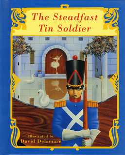 The Steadfast Tin Soldier, David Delamare
