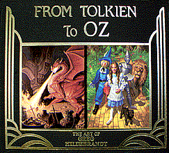 From Tolkien to OZ, Greg Hildebrandt