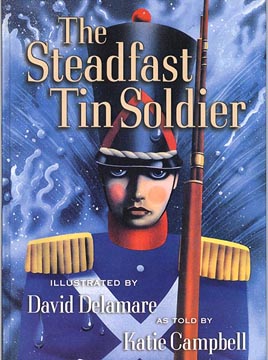 The Steadfast Tin Soldier, David Delamare