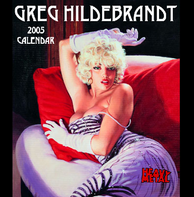 Greg Hildebrandt 2005 Pinup Calendar - unsigned, Greg Hildebrandt
