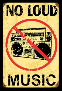 No Loud Music V177- Vintage Tin Sign, PTS
