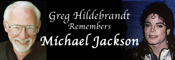 Greg Hildebrandt remembers Michael Jackson